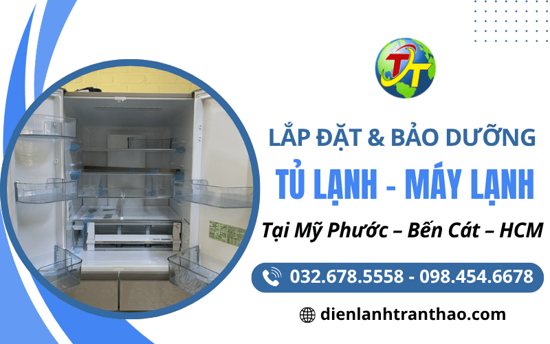 Lắp đặt và bảo dưỡng máy lạnh/ tủ lạnh Mỹ Phước - Bến Cát - HCM